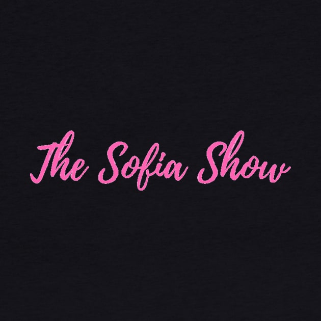 The Sofia Show Logo by TheOfficialSofiaShow